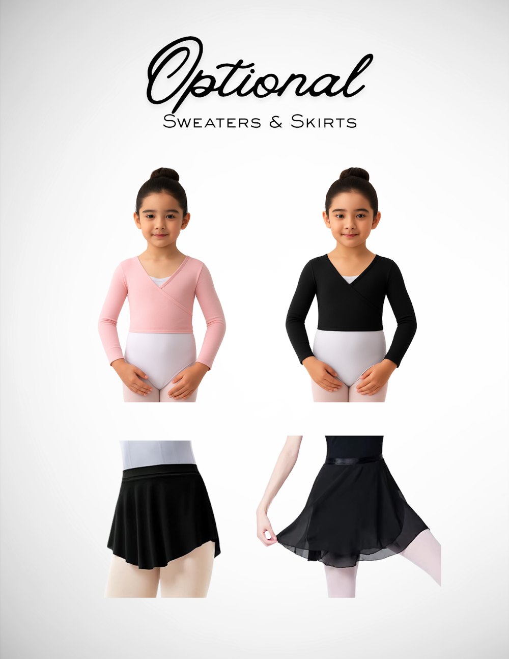 Ballet (5+) uniform requirements: Optional Sweaters & Skirts